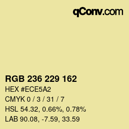 カラーコード: RGB 236 229 162 | qconv.com