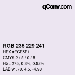 Color code: RGB 236 229 241 | qconv.com
