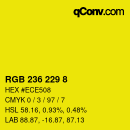 Color code: RGB 236 229 8 | qconv.com