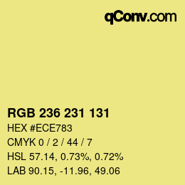 カラーコード: RGB 236 231 131 | qconv.com