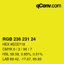 カラーコード: RGB 236 231 24 | qconv.com