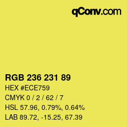 カラーコード: RGB 236 231 89 | qconv.com