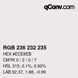 カラーコード: RGB 236 232 235 | qconv.com