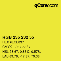 Color code: RGB 236 232 55 | qconv.com