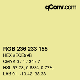 Color code: RGB 236 233 155 | qconv.com