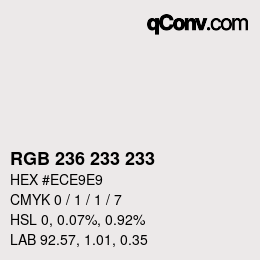 カラーコード: RGB 236 233 233 | qconv.com