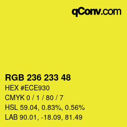 Color code: RGB 236 233 48 | qconv.com
