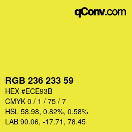 カラーコード: RGB 236 233 59 | qconv.com