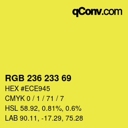 Color code: RGB 236 233 69 | qconv.com