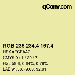 カラーコード: RGB 236 234.4 167.4 | qconv.com