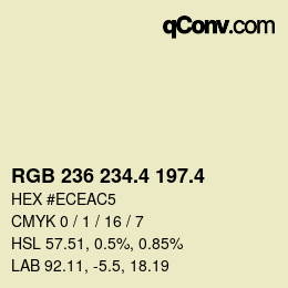 カラーコード: RGB 236 234.4 197.4 | qconv.com