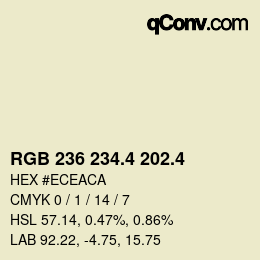 カラーコード: RGB 236 234.4 202.4 | qconv.com
