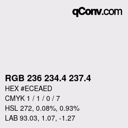 カラーコード: RGB 236 234.4 237.4 | qconv.com