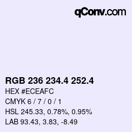 カラーコード: RGB 236 234.4 252.4 | qconv.com