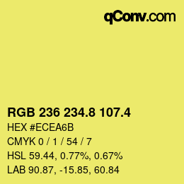 カラーコード: RGB 236 234.8 107.4 | qconv.com