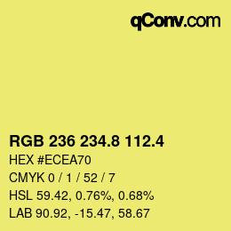 カラーコード: RGB 236 234.8 112.4 | qconv.com