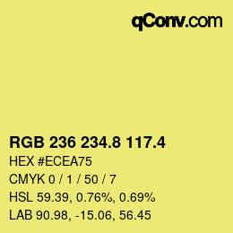 カラーコード: RGB 236 234.8 117.4 | qconv.com