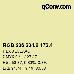 カラーコード: RGB 236 234.8 172.4 | qconv.com