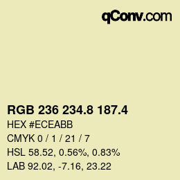 カラーコード: RGB 236 234.8 187.4 | qconv.com