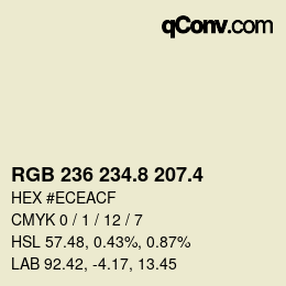 カラーコード: RGB 236 234.8 207.4 | qconv.com