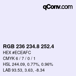 カラーコード: RGB 236 234.8 252.4 | qconv.com