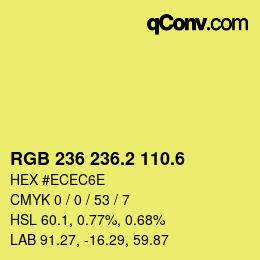 カラーコード: RGB 236 236.2 110.6 | qconv.com
