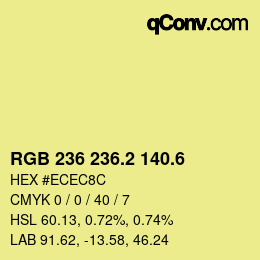 カラーコード: RGB 236 236.2 140.6 | qconv.com