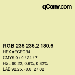 カラーコード: RGB 236 236.2 180.6 | qconv.com