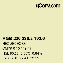 カラーコード: RGB 236 236.2 190.6 | qconv.com