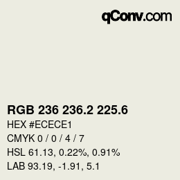 カラーコード: RGB 236 236.2 225.6 | qconv.com