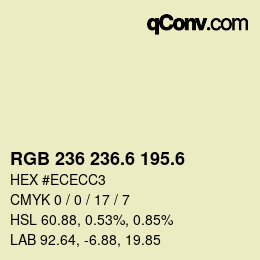 カラーコード: RGB 236 236.6 195.6 | qconv.com