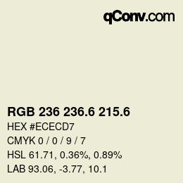 カラーコード: RGB 236 236.6 215.6 | qconv.com