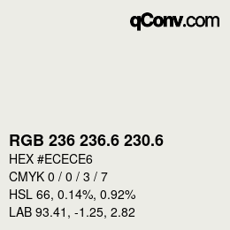 カラーコード: RGB 236 236.6 230.6 | qconv.com
