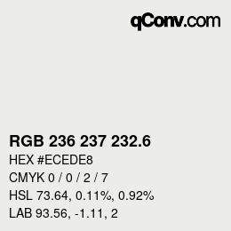 カラーコード: RGB 236 237 232.6 | qconv.com