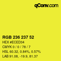 Color code: RGB 236 237 52 | qconv.com