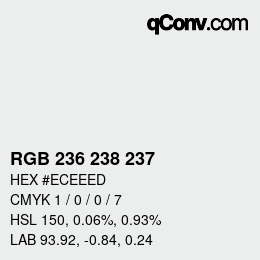 カラーコード: RGB 236 238 237 | qconv.com