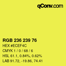 Color code: RGB 236 239 76 | qconv.com