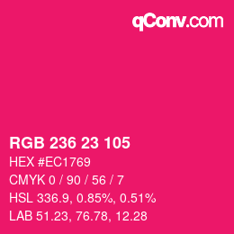 Color code: RGB 236 23 105 | qconv.com