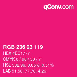 カラーコード: RGB 236 23 119 | qconv.com