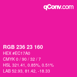 Color code: RGB 236 23 160 | qconv.com