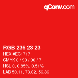 カラーコード: RGB 236 23 23 | qconv.com