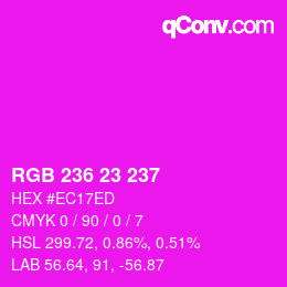 カラーコード: RGB 236 23 237 | qconv.com