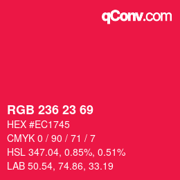 Color code: RGB 236 23 69 | qconv.com