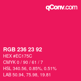カラーコード: RGB 236 23 92 | qconv.com
