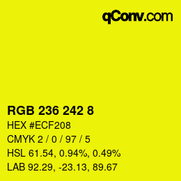 カラーコード: RGB 236 242 8 | qconv.com