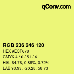 カラーコード: RGB 236 246 120 | qconv.com