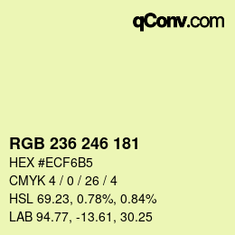 カラーコード: RGB 236 246 181 | qconv.com