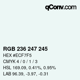 Color code: RGB 236 247 245 | qconv.com