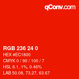 カラーコード: RGB 236 24 0 | qconv.com