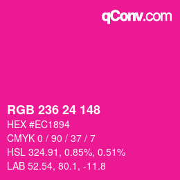 颜色代码: RGB 236 24 148 | qconv.com